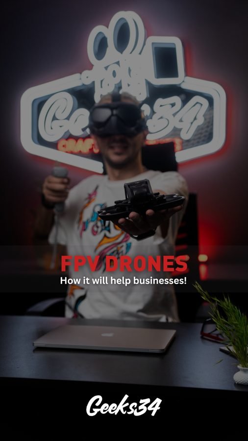 FPV Drones: How it will help businesses